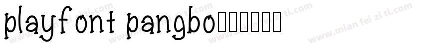 playfont pangbo字体转换
